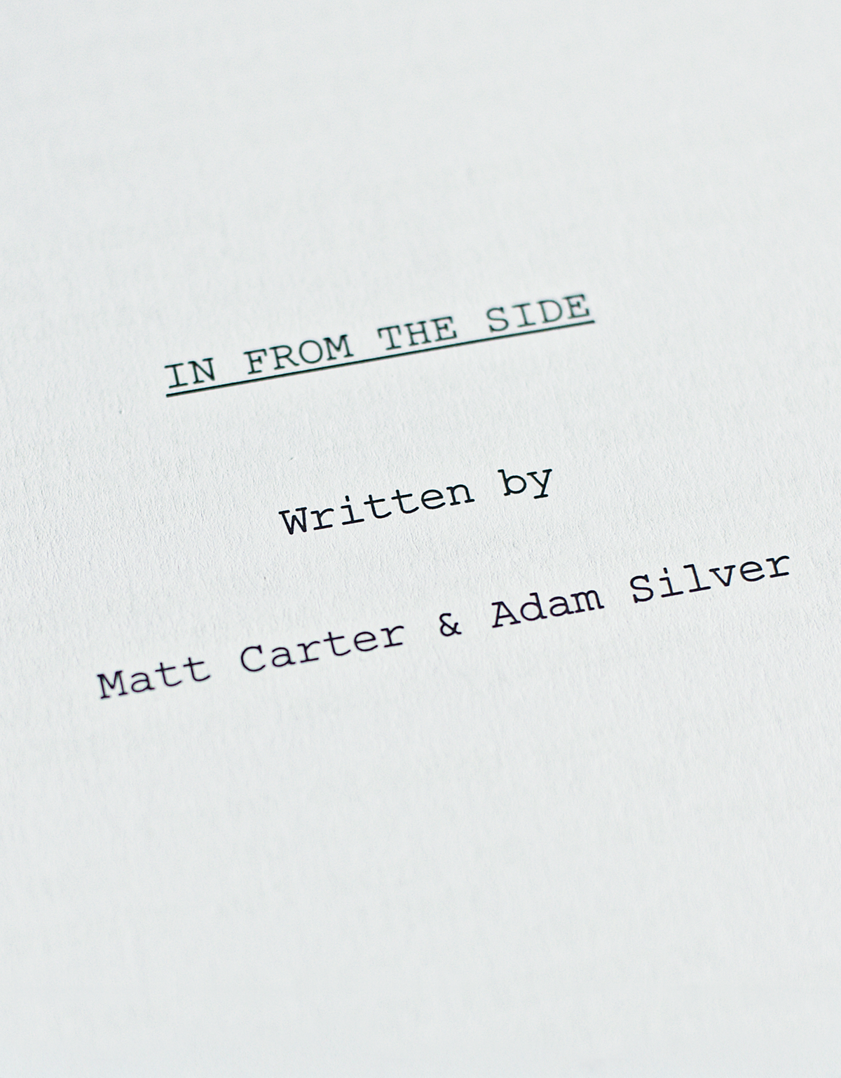 IN FROM THE SIDE - Original Screenplay